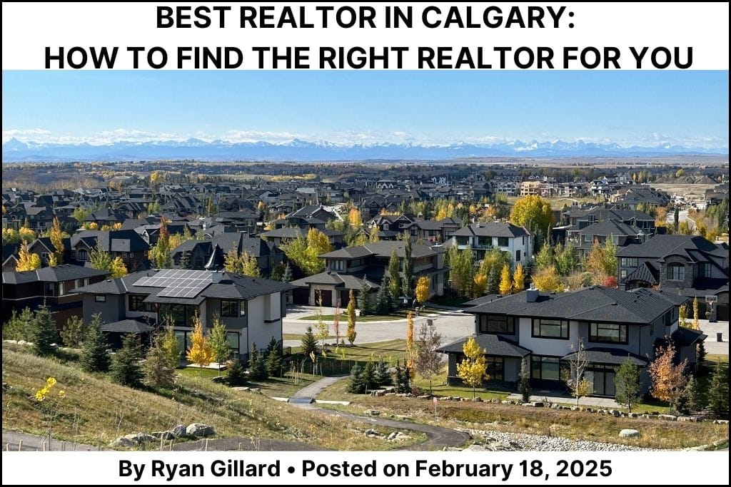 Best Realtor In Calgary: How To Find The Right Realtor For You
