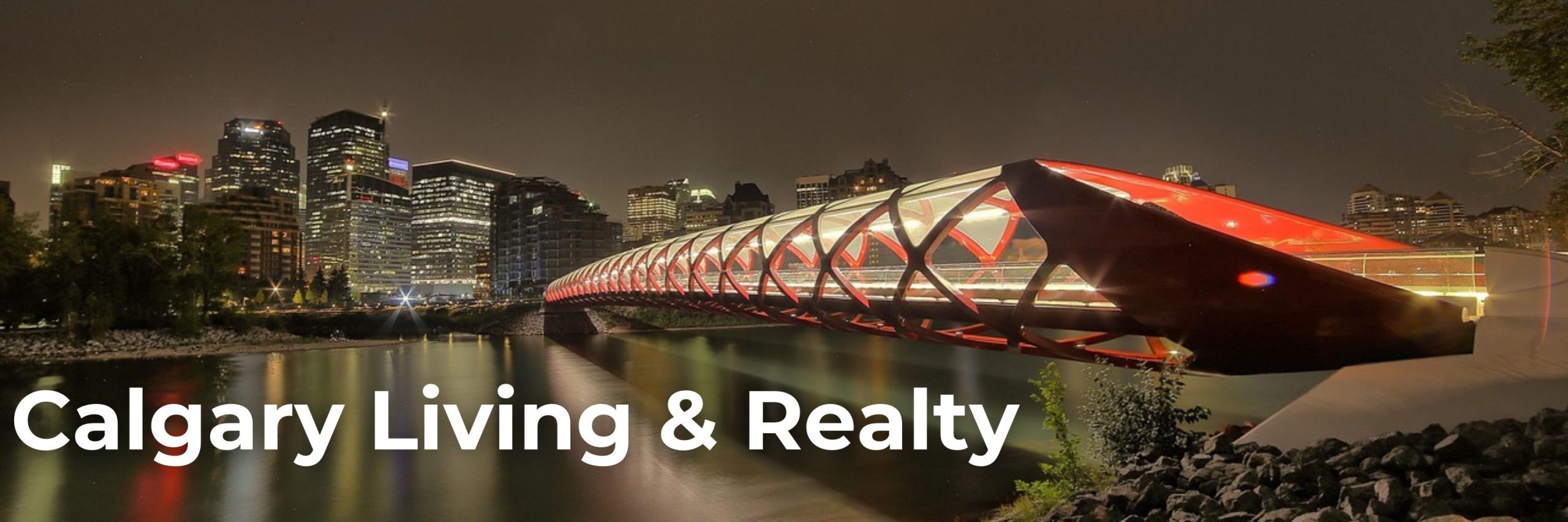 An image of the Peace Bridge in Calgary with the text Calgary Living & Realty